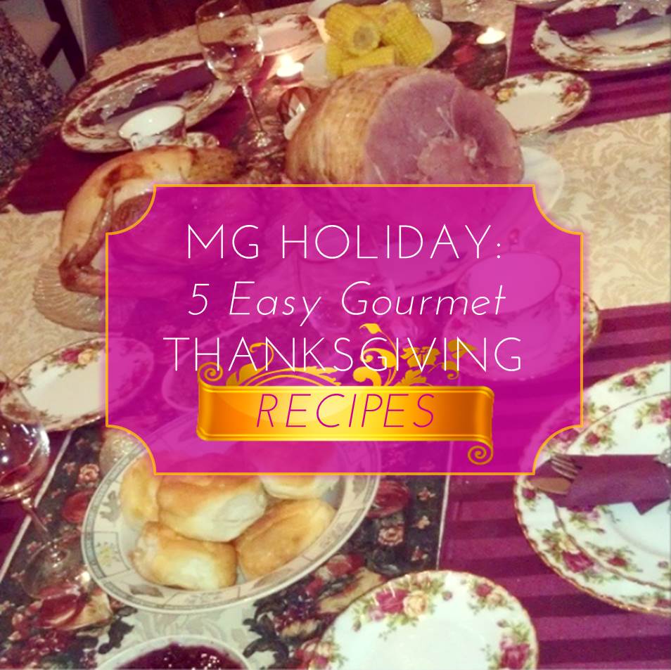 Midtown Girl by Amy Chandra - Easy Gourmet Thanksgiving Recipes